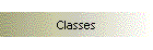 Classes