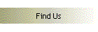 Find Us
